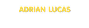 Der Vorname Adrian Lucas
